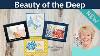 Beauty Of The Deep Ocean Themed Cards You Ll Love To Make