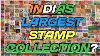 India S Largest Stamp Collection Vlogger Bhai